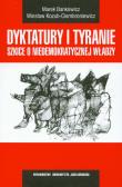 Dyktatury i tyranie. Autor: Bankowicz Marek, Kozub-Ciembroniewicz Wiesław. Dadada.pl Okładka książki Dyktatury i tyranie