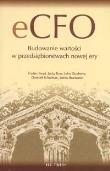 eCFO. Autor: Read Cedric, Ross Jacky, Dunleavy John, Schulman Donniel, Bramante James. Dadada.pl Okładka książki eCFO