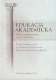 Edukacja akademicka Między oczekiwaniami a rzeczywistością. Wydawca: Wydawnictwo Naukowe UAM. Dadada.pl Opakowanie Edukacja akademicka Między oczekiwaniami a rzeczywistością