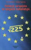 Okładka książki Edukacja europejska na lekcjach matematyki