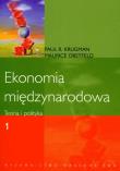 Ekonomia międzynarodowa Teoria i polityka t. 1. Autor: Krugman Paul R., Obstfeld Maurice. Dadada.pl Okładka książki Ekonomia międzynarodowa Teoria i polityka t. 1