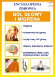 Encyklopedia zdrowia - Ból głowy i migrena. Autor: Opracowanie zbiorowe. Dadada.pl Okładka książki Encyklopedia zdrowia - Ból głowy i migrena