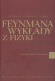Feynmana wykłady z fizyki 3. Autor: Feynman Richard P., Leighton Robert B., Sands Matthew. Dadada.pl Okładka książki Feynmana wykłady z fizyki 3