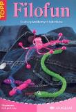 Okładka książki Filofun Cuda z plastikowych kabelków