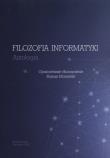 Filozofia informatyki. Wydawca: Wydawnictwo Naukowe UAM. Dadada.pl Opakowanie Filozofia informatyki