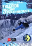 Freeride Marzenie każdego narciarza. Autor: Andrzej Peszek, Tasz Szymon. Dadada.pl Okładka książki Freeride Marzenie każdego narciarza