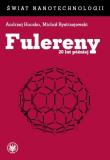 Fulereny 20 lat później. Autor: Huczko Andrzej, Bystrzejewski Michał. Dadada.pl Okładka książki Fulereny 20 lat później