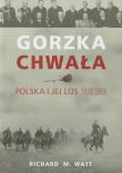 Gorzka chwała Polska i jej los 1918-1939. Autor: Watt Richard M.. Dadada.pl Okładka książki Gorzka chwała Polska i jej los 1918-1939