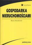 Gospodarka nieruchomościami. Autor: Wierzbowski Błażej. Dadada.pl Okładka książki Gospodarka nieruchomościami