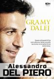 Okładka książki Gramy dalej Alessandro Del Piero