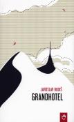 Grandhotel. Autor: Rudis Jaroslav. Dadada.pl Okładka książki Grandhotel