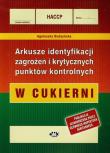 HACCP Arkusze identyfikacji zagrożeń w cukierni. Autor: Budzyńska-Daca Agnieszka. Dadada.pl Okładka książki HACCP Arkusze identyfikacji zagrożeń w cukierni