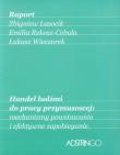 Okładka książki Handel ludźmi do pracy przymusowej: mechanizmy powstawania i efektywne zapobieganie Raport