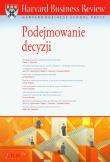 Harvard Business Review. Podejmowanie decyzji. Autor: Peter F. Drucker, Hammond John S., Etzioni Amitai. Dadada.pl Okładka książki Harvard Business Review. Podejmowanie decyzji