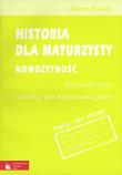 Historia dla maturzysty Nowożytność Sprawdziany. Autor: Kowalczyk Adam. Dadada.pl Okładka książki Historia dla maturzysty Nowożytność Sprawdziany