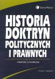 Historia doktryn politycznych i prawnych. Autor: Sylwestrzak Andrzej. Dadada.pl Okładka książki Historia doktryn politycznych i prawnych