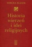 Okładka książki Historia wierzeń i idei religijnych t.1