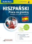 Hiszpański Praca za granicą. Autor: Waśniewska Sylwia, Zuazo Aitor Arruza, Reczek Miłogost. Dadada.pl Okładka książki Hiszpański Praca za granicą