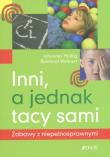 Inni a jednak tacy sami. Zabawy .... Autor: Johannes Halbig, Reinhard Wehnert. Dadada.pl Okładka książki Inni a jednak tacy sami. Zabawy ...