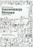 Inscenizacja filmowa część 1. Autor: Szymczyk Witold. Dadada.pl Okładka książki Inscenizacja filmowa część 1