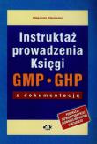 Instruktaż prowadzenia Księgi GMP GHP z dokumentacją. Autor: Wiśniewska Małgorzata. Dadada.pl Okładka książki Instruktaż prowadzenia Księgi GMP GHP z dokumentacją
