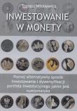 Inwestowanie w monety. Autor: Witkiewicz Tomasz. Dadada.pl Okładka książki Inwestowanie w monety