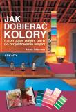 Okładka książki Jak dobierać kolory