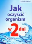 Okładka książki Jak oczyścić organizm w 2 dni
