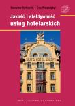 Jakość i efektywność usług hotelarskich.. Autor: Borkowski Stanisław, Wszendobył Ewa. Dadada.pl Okładka książki Jakość i efektywność usług hotelarskich.