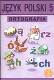 Język Polski - Ortografia 5 GWO. Autor: P. Borys, A. Halasz. Dadada.pl Okładka książki Język Polski - Ortografia 5 GWO