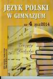 Język Polski w Gimnazjum 13/14 numer 4. Wydawca: Wydawnictwo Pedagogiczne ZNP. Dadada.pl Opakowanie Język Polski w Gimnazjum 13/14 numer 4