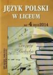 Język Polski w Liceum 13/14 numer 4. Wydawca: Wydawnictwo Pedagogiczne ZNP. Dadada.pl Opakowanie Język Polski w Liceum 13/14 numer 4