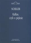 Kallias, czyli o pięknie. Autor: Schiller Fryderyk. Dadada.pl Okładka książki Kallias, czyli o pięknie