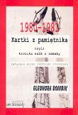 Kartki z pamiętnika czyli kronika walk o ideały zapisana przez zwykłego człowieka. Autor: Bombik Eleonora. Dadada.pl Okładka książki Kartki z pamiętnika czyli kronika walk o ideały zapisana przez zwykłego człowieka