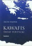 Kawafis Świat poetycki. Autor: Hajduk Jacek. Dadada.pl Okładka książki Kawafis Świat poetycki
