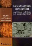 Kierunki transformacji sprawozdawczości małych.... Autor: Kuzior Anna, Pfaff Józef, Poniatowska Lucyna. Dadada.pl Okładka książki Kierunki transformacji sprawozdawczości małych...
