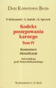 Kodeks postępowania karnego t.4. Autor: Hofmański Piotr, Sadzik Elżbieta, Zgryzek Kazimierz. Dadada.pl Okładka książki Kodeks postępowania karnego t.4