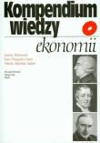 Kompendium wiedzy o ekonomii. Autor: Bremond Janine, Couet Jean-Francois, Salort Marie-Martine. Dadada.pl Okładka książki Kompendium wiedzy o ekonomii