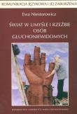 Okładka książki Komunikacja językowa i jej zaburzenia 21 Świat w umyśle i rzeźbie osób głuchoniewidomych