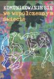 Opakowanie Komunikowanie się we współczesnym świecie