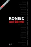 Okładka książki Koniec - Jacek Żakowski