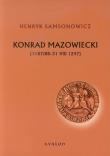 Konrad Mazowiecki. Autor: Samsonowicz Henryk. Dadada.pl Okładka książki Konrad Mazowiecki