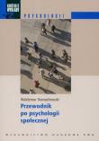 Krótkie wykłady z psychologii Przewodnik po psychologii społecznej. Autor: Domachowski Waldemar. Dadada.pl Okładka książki Krótkie wykłady z psychologii Przewodnik po psychologii społecznej