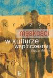 Okładka książki Kryzys męskości w kulturze współczesnej