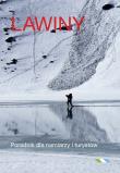 Lawiny. Autor: Tobias Kurzeder, Holger Feist. Dadada.pl Okładka książki Lawiny