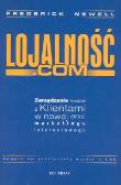 Lojalność com. Autor: Newell Frederick. Dadada.pl Okładka książki Lojalność com