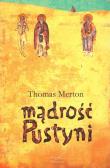 Mądrość pustyni. Autor: Thomas Merton. Dadada.pl Okładka książki Mądrość pustyni