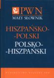 Mały słownik hiszpańsko-polski polsko-hiszpański. Autor: Cybulska-Janczew Małgorzata. Dadada.pl Okładka książki Mały słownik hiszpańsko-polski polsko-hiszpański