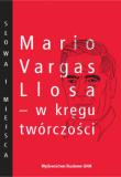 Mario Vargas Llosa - w kręgu twórczości. Wydawca: Wydawnictwo Naukowe UAM. Dadada.pl Opakowanie Mario Vargas Llosa - w kręgu twórczości