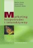Marketing bezposredni i interaktywny. Autor: Stone Merlin, Bond Alison, Blake Elizabeth. Dadada.pl Okładka książki Marketing bezposredni i interaktywny